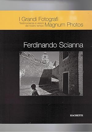 Seller image for Ferdinando Scianna. Coll. I grandi fotografi, testimonianze e visioni del nostro tempo. for sale by Libreria Gull