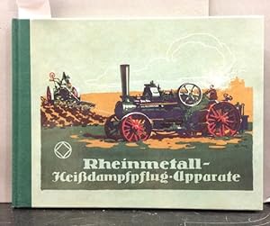 Bild des Verkufers fr Rheinmetall-Heidampfpflug-Apparte: Reprint eines Kataloges aus den 1920er Jahren zum Verkauf von Kepler-Buchversand Huong Bach
