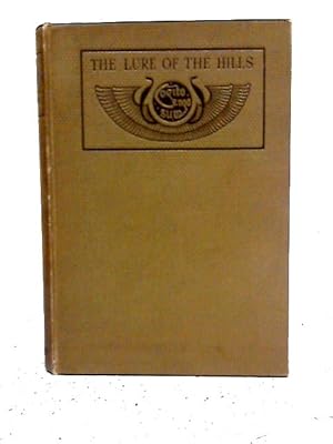 Image du vendeur pour The Lure of the Hills mis en vente par World of Rare Books