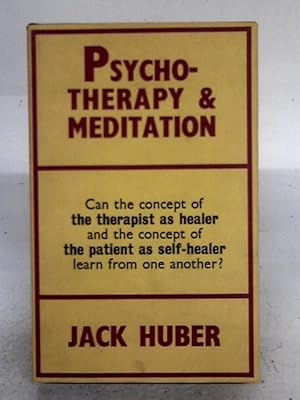 Immagine del venditore per Psychotherapy And Meditation venduto da World of Rare Books