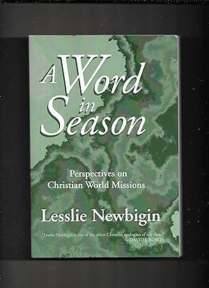 Bild des Verkufers fr A Word in season : perspectives on Christian world missions zum Verkauf von Gwyn Tudur Davies