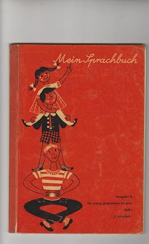 Mein Sprachbuch für Bayern Ausgabe B, Heft I (2. Schuljahr) bunte Bilder von Irene Reicherts-Born.
