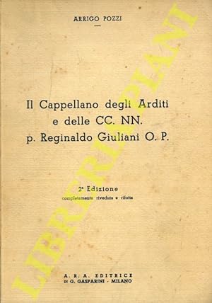 Il Cappellano degli Arditi e delle CC.NN. (Padre Reginaldo Giuliani O.P.)