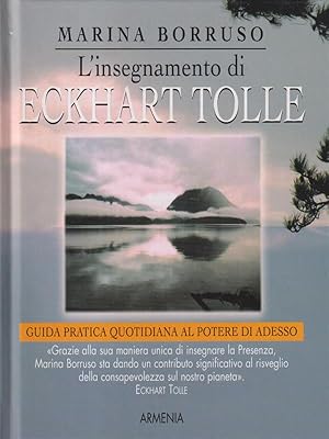 Bild des Verkufers fr L'insegnamento di Eckhart Tolle zum Verkauf von Librodifaccia