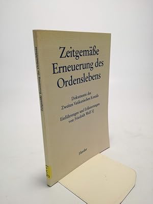 Seller image for Zeitgeme Erneuerung des Ordenslebens. Dokumente des Zweiten Vatikanischen Konzils. for sale by Antiquariat Bookfarm