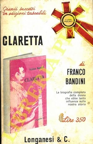 Bild des Verkufers fr Claretta. zum Verkauf von Libreria Piani