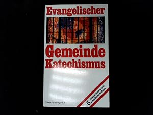 Seller image for Evangelischer Gemeindekatechismus. for sale by Antiquariat Bookfarm