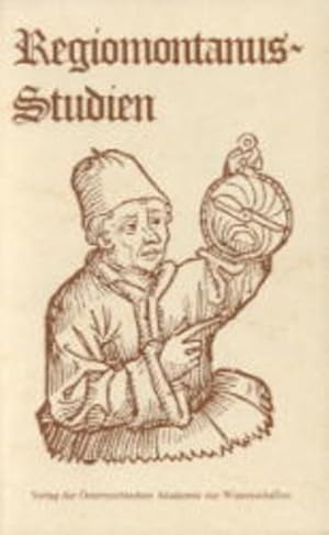 Seller image for Regiomontanus-Studien. (Verffentlichungen der Kommission fr Geschichte der Mathematik, Naturwissenschaft und Medizin). for sale by Antiquariat Bookfarm