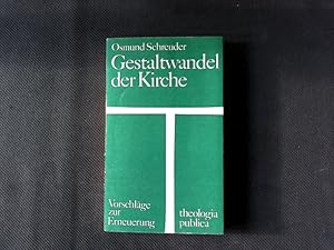 Seller image for Gestaltwandel der Kirche. Vorschlge zur Erneuerung. for sale by Antiquariat Bookfarm