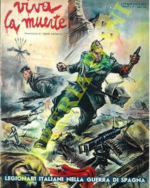 Viva la muerte. Legionari italiani nella Guerra di Spagna.