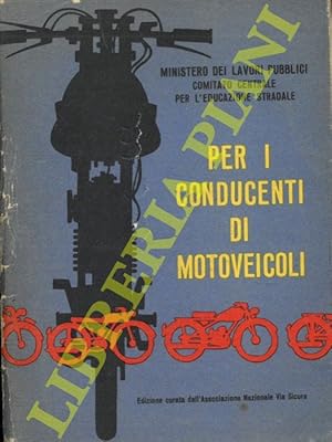 Per i conducenti di motoveicoli.