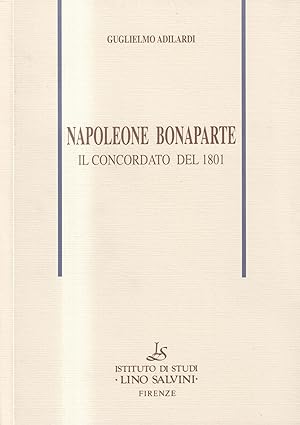 Napoleone Bonaparte - Il Concordato del 1801