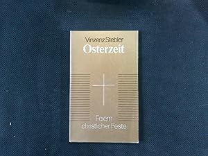 Imagen del vendedor de Osterzeit. Feiern christlicher Feste ; 5. a la venta por Antiquariat Bookfarm