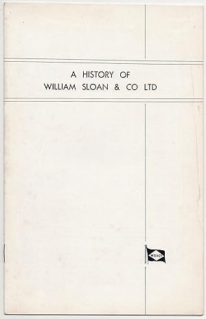 A History of William Sloan & Co. Ltd.