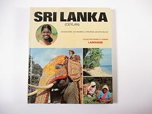 Sri Lanka (Ceylan) et les iles de l'océan Indien. (= Collection Monde Et Voyages Larousse).