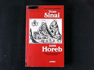 Seller image for Vom Sinai zum Horeb. Stationen alttestamentlicher Glaubensgeschichte. for sale by Antiquariat Bookfarm