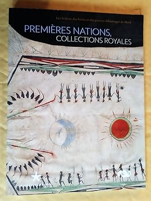 Premières Nations, Collections royales : Les Indiens des forêts et des prairies d'Amérique du Nord