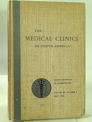 Imagen del vendedor de The Medical Clinics of North America: Vol. 49, No. 3 - May 1965 a la venta por World of Rare Books