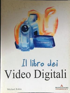 Il libro dei video digitali