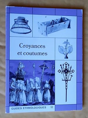 Bild des Verkufers fr Croyances et coutumes zum Verkauf von Claudine Bouvier
