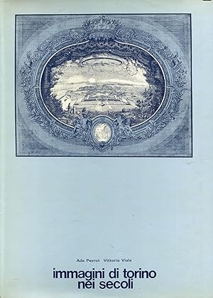 Imagen del vendedor de Immagini di Torino nei secoli a la venta por Studio Bibliografico Marini