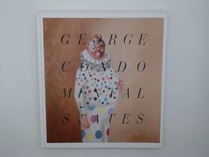 George Condo: Mental States, Seelenzustände : [anlässlich der Ausstellung Georg Condo. Mental Sta...