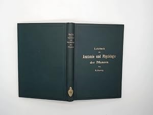 Lehrbuch der Anatomie und Physiologie der Pflanzen : unter besonderer Berücksichtigung der Forstg...