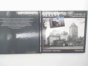 Seller image for Mainz. Fotografien von gestern und heute. Stadtbild im Wandel for sale by Buchschloss