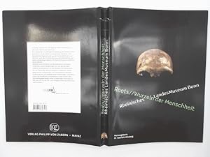 Roots : Wurzeln der Menschheit ; [Katalog zur Ausstellung Roots. Wurzeln der Menschheit, Rheinisc...