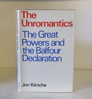 Immagine del venditore per The Unromantics: The Great Powers and the Balfour Declaration venduto da BRIMSTONES