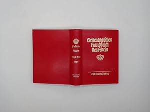 Genealogisches Handbuch der fürstlichen Häuser: Fürstliche Häuser Band XIII.