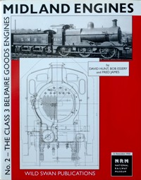 Bild des Verk�ufers f�r MIDLAND ENGINES No.2 - THE CLASS 3 BELPAIRE GOODS ENGINES zum Verkauf von Martin Bott Bookdealers Ltd