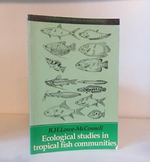 Seller image for Ecological Studies in Tropical Fish Communities for sale by BRIMSTONES