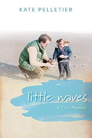 Immagine del venditore per Little Waves: A Tiny Memoir venduto da Redux Books