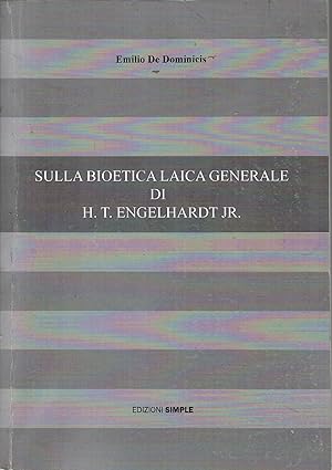 Sulla bioetica laica generale di H. t. Engelhardt jr.