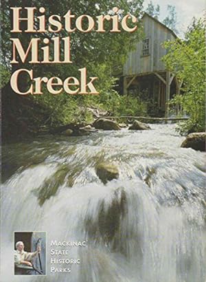 Seller image for HISTORIC MILL CREEK for sale by Redux Books