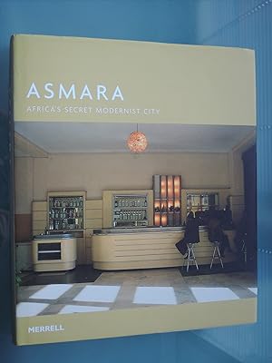 Bild des Verkufers fr Asmara: Africa's Secret Modernist City zum Verkauf von PhotoTecture Books