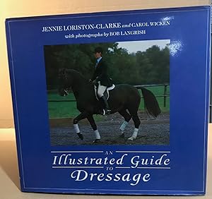 Seller image for An illustrated guide to dressage with photographs by Bob Langrish for sale by librairie philippe arnaiz