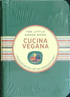 Bild des Verkufers fr Cucina vegana Piccola guida alla dieta e alle ricette vegane e vegetariane zum Verkauf von Librodifaccia