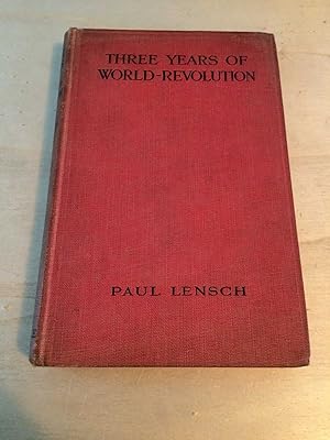 Three Years of World-Revolution