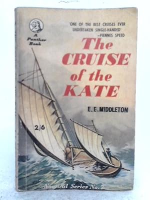 Seller image for The Cruise of the Kate for sale by World of Rare Books