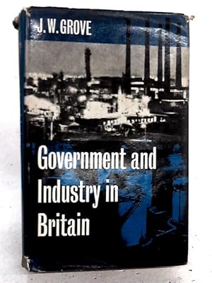 Seller image for Government And Industry In Great Britain for sale by World of Rare Books