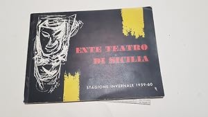 Immagine del venditore per STAGIONE INVERNALE 1959 - 60 ENTE TEATRO DI SICILIA, venduto da Libreria antiquaria Pagine Scolpite