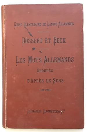 Seller image for Les mots Allemands groups d' aprs le sens for sale by librairie philippe arnaiz
