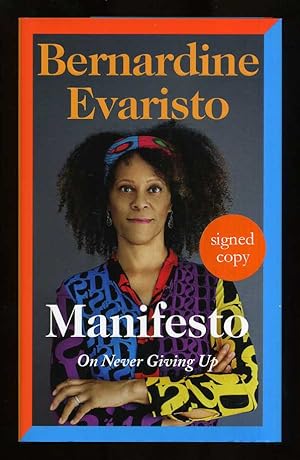 Immagine del venditore per Manifesto: On Never Giving Up; SIGNED 1st/1st venduto da Blaeberry Books