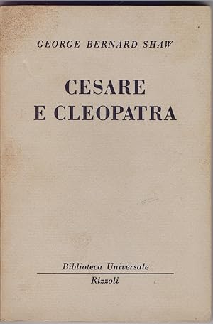 Image du vendeur pour Cesare e Cleopatra ( 1081-1082 B.U.R.) - George Bernard Shaw mis en vente par libreria biblos