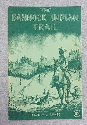 Seller image for The Bannock Indian Trail for sale by Book Nook