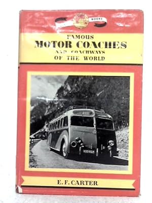 Imagen del vendedor de Famous Motor-Coaches and Coachways of the World a la venta por World of Rare Books