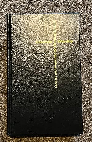 Common Worship: Services and Prayers for the Church of England