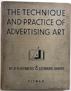 The Technique and Practice of Advertising Art